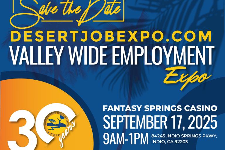The 2025 Valley-Wide Employment Expo is on Sept. 17 at the Fantasy Springs Resort Casino's Special Events Center in Indio.