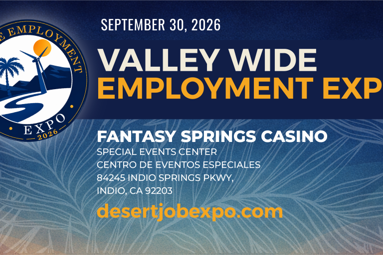 The 31st Vallley-Wide Employment Expo returns to the Fantasy Springs Casino Special Events Center on September 30, 2026.