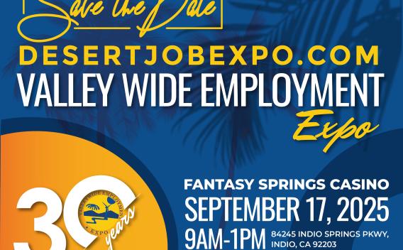 The 2025 Valley-Wide Employment Expo is on Sept. 17 at the Fantasy Springs Resort Casino's Special Events Center in Indio.