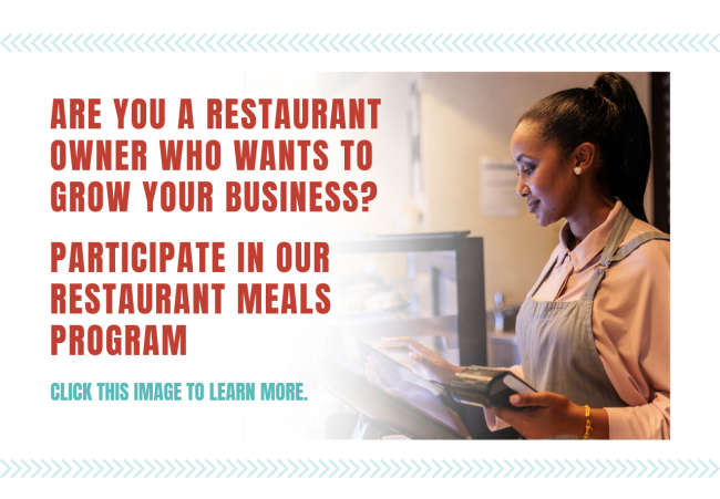Restaurant Meals Program image encouraging restaurant vendors to enroll in the State's program